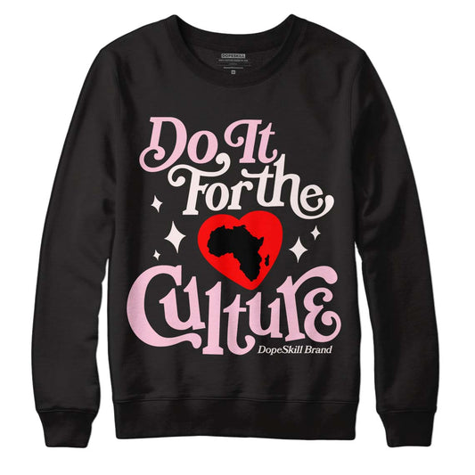 Dunk Low LX Pink Foam DopeSkill Sweatshirt Do It For The Culture Graphic Streetwear - Black