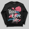 Dunk Low Valentine's Day (2026) DopeSkill Long Sleeve T-Shirt You’re Lost Without Me Graphic Streetwear - Black