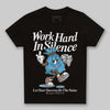 Jordan 4 Denim “Worn Blue” DopeSkill Toddler Kids T-shirt Work Hard In Silence Graphic Streetwear =- black