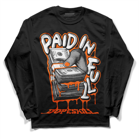 Orange, Black & White Sneakers DopeSkill Long Sleeve T-Shirt Paid In Full Graphic Streetwear - Black