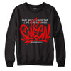 Jordan 4 Retro Red Cement DopeSkill Sweatshirt Queen Graphic Streetwear - Black