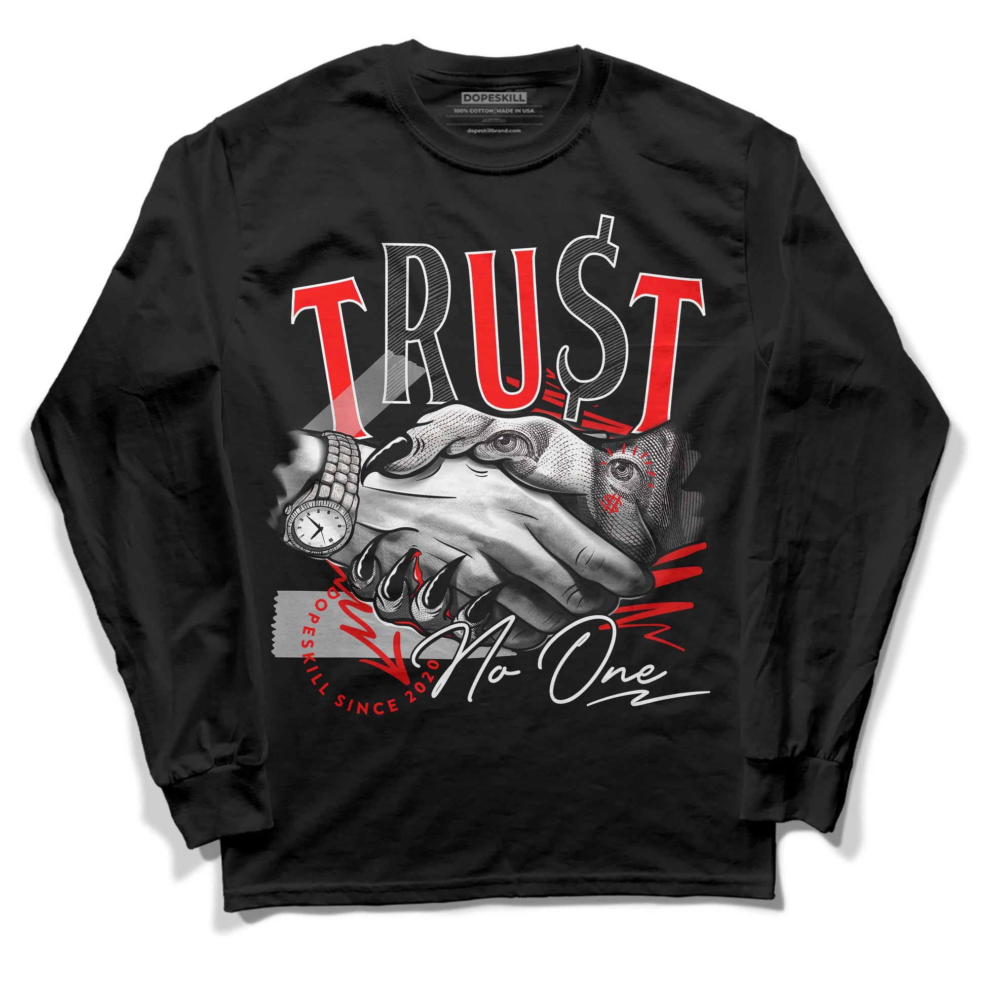 Jordan 1 Retro High OG "Satin Bred" DopeSkill Long Sleeve T-Shirt Trust No One Graphic Streetwear - Black