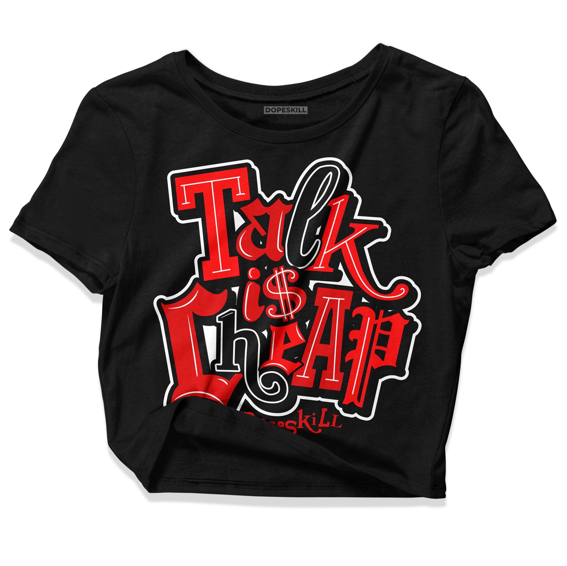 Jordan 1 Retro High OG "Satin Bred" DopeSkill Women's Crop Top Talk Is Chip Graphic Streetwear - Black