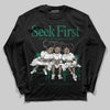 Jordan 4 Retro Oxidized Green DopeSkill Long Sleeve T-Shirt New Seek First Graphic Streetwear - Black