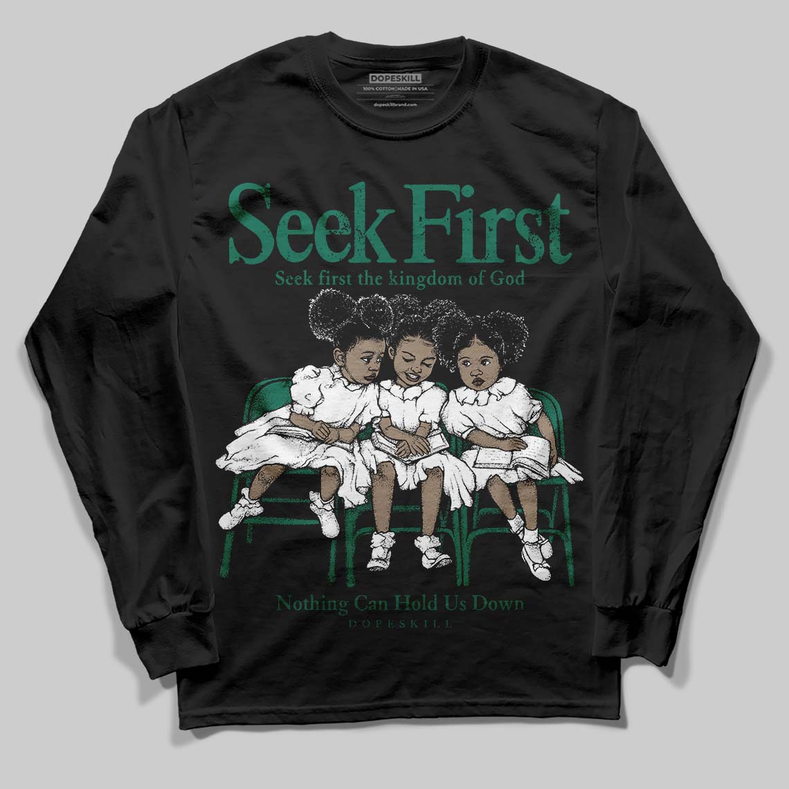 Jordan 4 Retro Oxidized Green DopeSkill Long Sleeve T-Shirt New Seek First Graphic Streetwear - Black