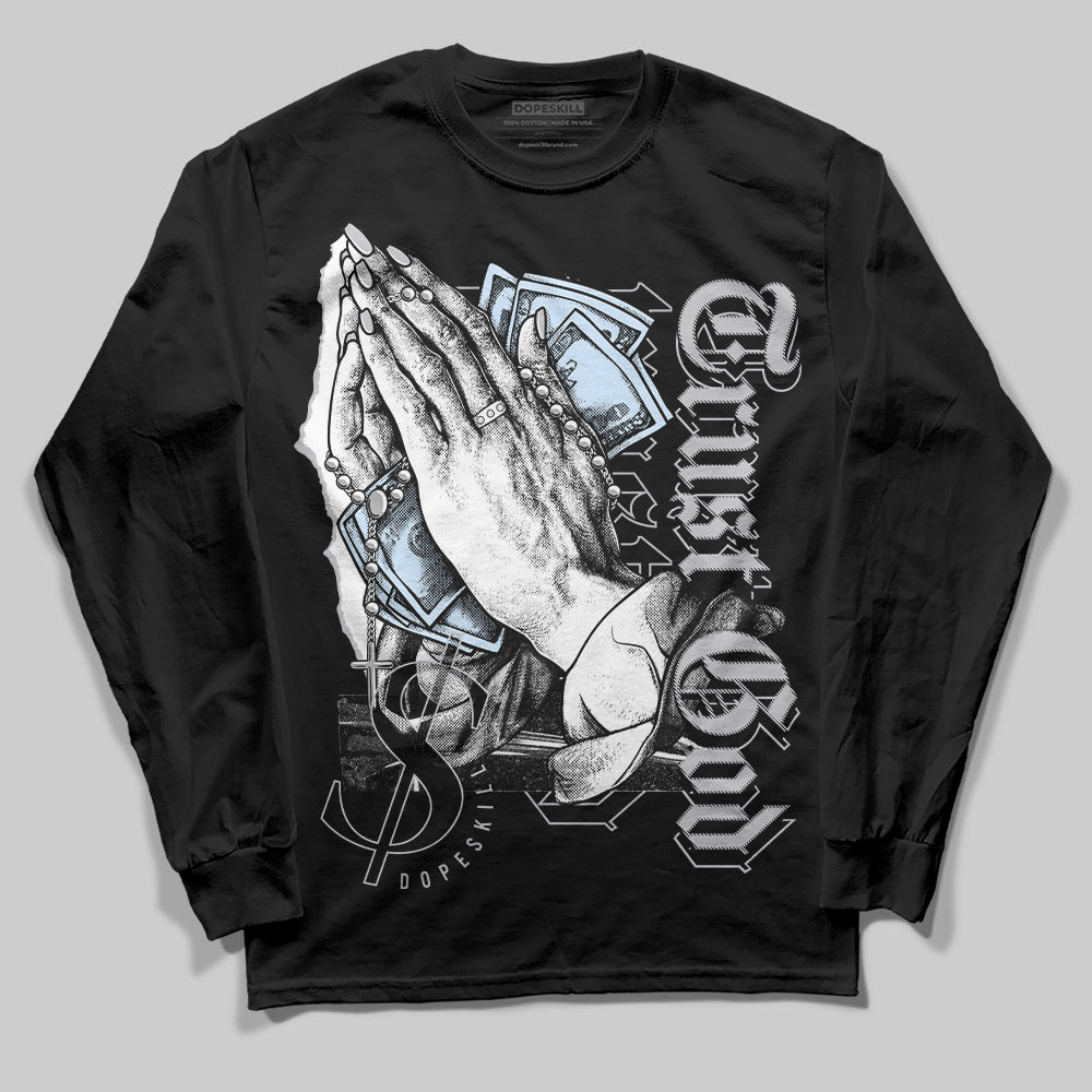 Jordan 11 Retro Low Cement Grey DopeSkill Long Sleeve T-Shirt Trust God Graphic Streetwear - black