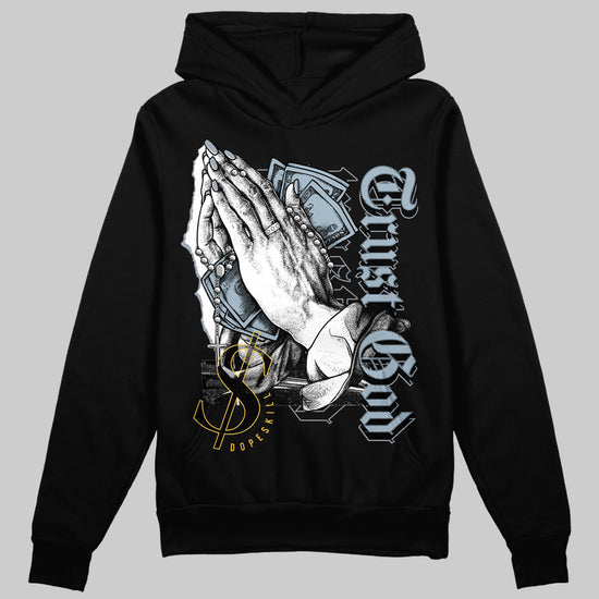 Jordan 13 “Blue Grey” DopeSkill Hoodie Sweatshirt Trust God Graphic Streetwear - Black