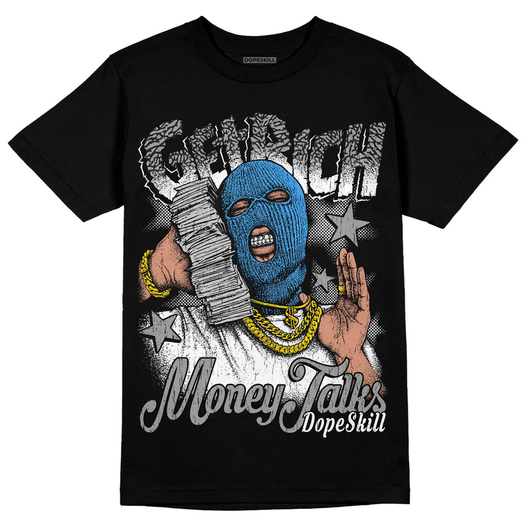 Jordan 3 "Midnight Navy" DopeSkill T-Shirt Get Rich Graphic Streetwear - Black