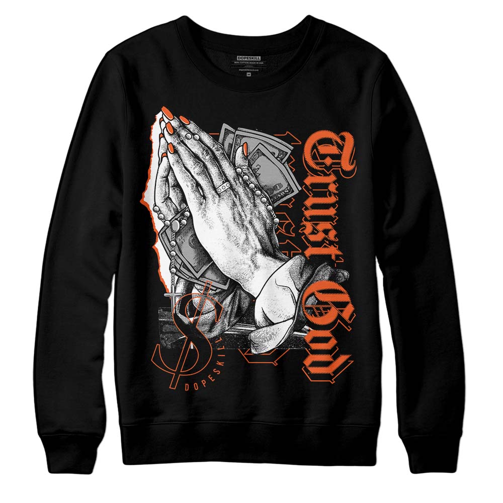 Jordan 3 Georgia Peach DopeSkill Sweatshirt Trust God Graphic Streetwear - Black