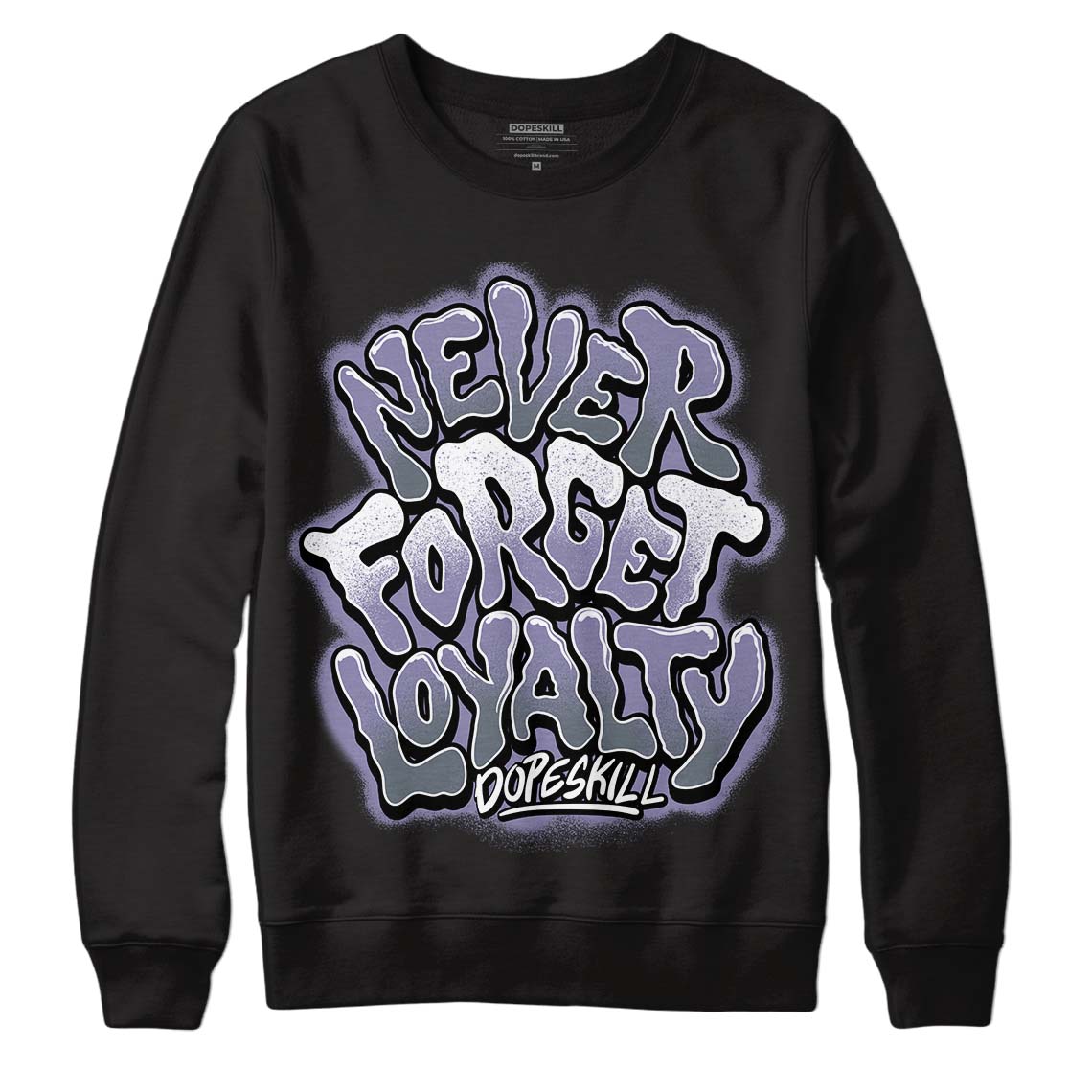 Jordan 5 Retro Low Indigo Haze DopeSkill Sweatshirt Never Forget Loyalty Graphic Streetwear - Black