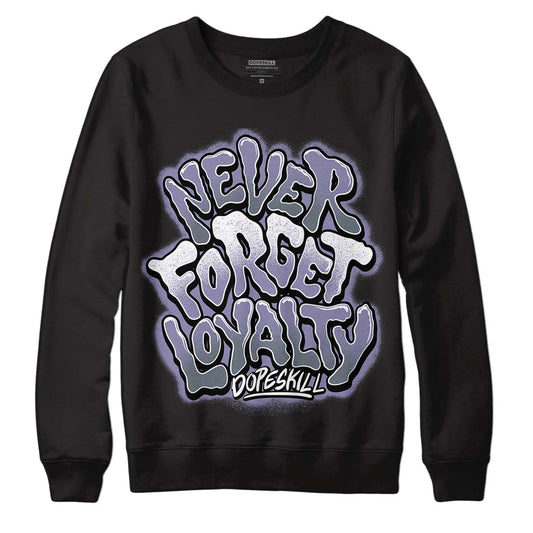 Jordan 5 Retro Low Indigo Haze DopeSkill Sweatshirt Never Forget Loyalty Graphic Streetwear - Black