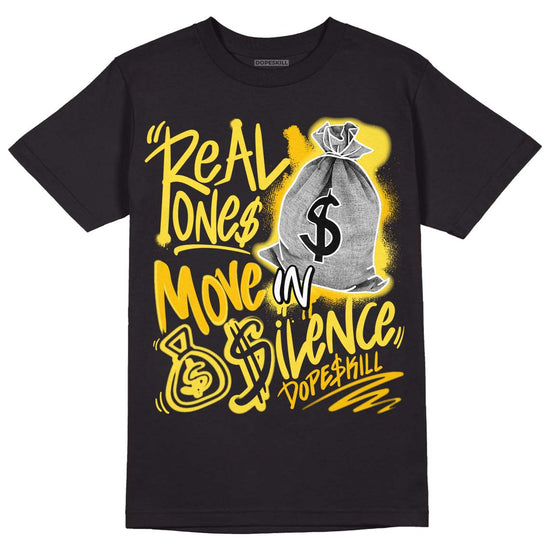 Jordan 11 Low 'Yellow Snakeskin' DopeSkill T-Shirt Real Ones Move In Silence Graphic Streetwear - Black