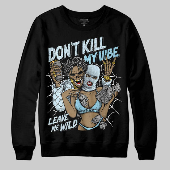 Vans Knu Stack Vintage Satin Dream Blue DopeSkill Sweatshirt Don't Kill My Vibe Graphic Streetwear - Black