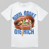Jordan 3 "True Blue" DopeSkill T-Shirt Born Broke Die Rich Graphic Streetwear - White 