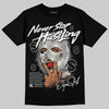 Jordan 3 Retro Pure Money DopeSkill T-Shirt Never Stop Hustling Graphic Streetwear - Black