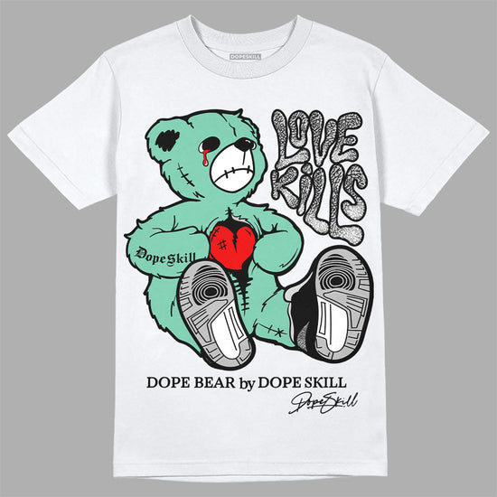 Jordan 3 "Green Glow" DopeSkill T-Shirt Love Kills Graphic Streetwear - White