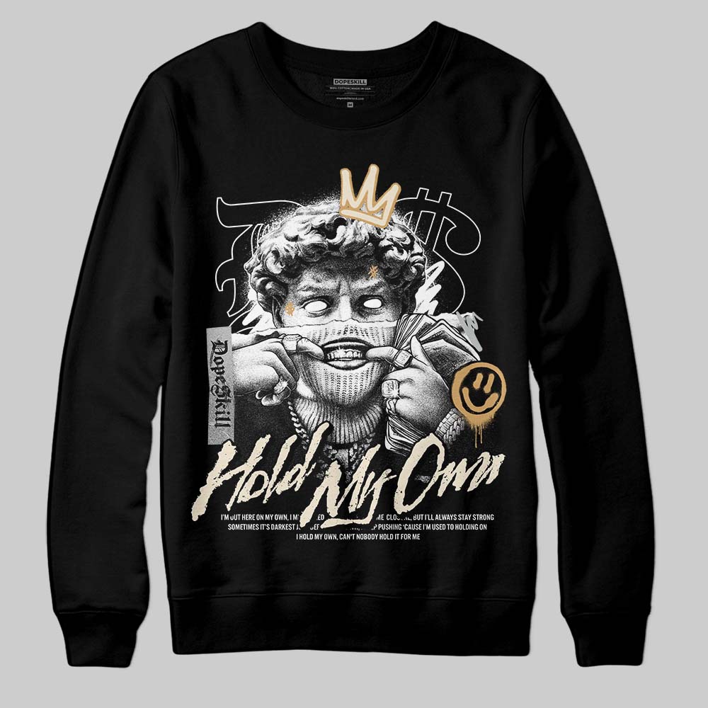 Jordan 5 Retro Reverse Metallic DopeSkill Sweatshirt New Hold My Own Graphic Streetwear - Black