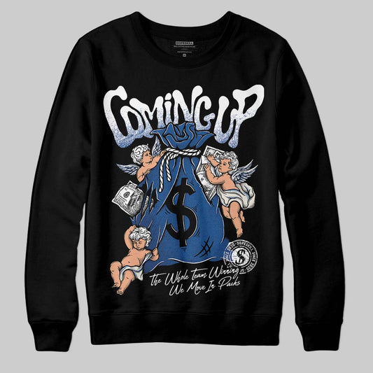 Jordan 1 Low OG “Storm Blue” DopeSkill Sweatshirt Money Bag Coming Up Graphic Streetwear - Black