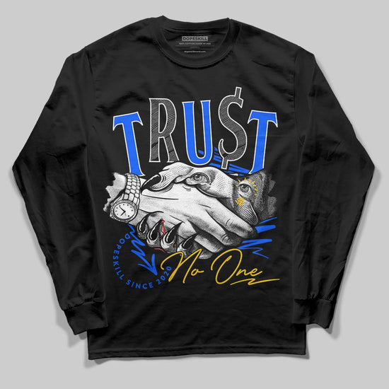 Royal Blue Sneakers DopeSkill Long Sleeve T-Shirt Trust No One Graphic Streetwear - Black