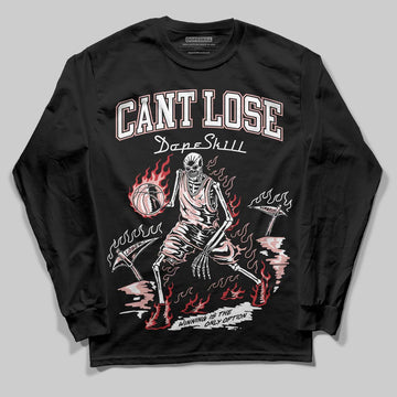 Jordan 1 Low OG “Rust Pink” DopeSkill Long Sleeve T-Shirt Cant Lose Graphic Streetwear - Black