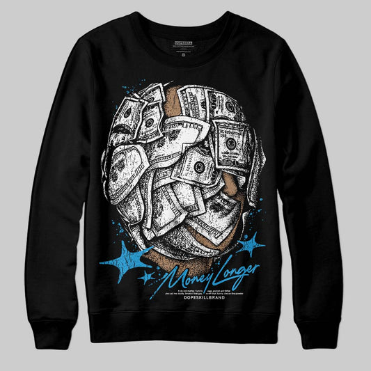 Jordan 4 Retro Military Blue DopeSkill Sweatshirt Money Longer Graphic Streetwear - Black