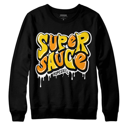 Jordan 6 “Yellow Ochre” DopeSkill Sweatshirt Super Sauce Graphic Streetwear - Black