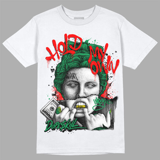 Jordan 1 Low Lucky Green DopeSkill T-Shirt Hold My Own Graphic Streetwear - Black