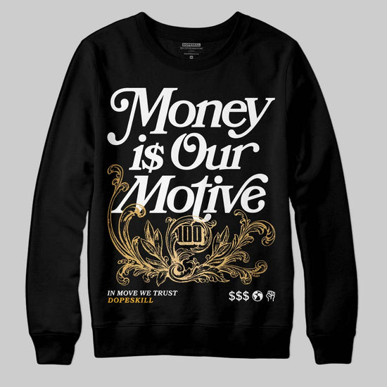 Jordan 12 Retro 'Taxi' 2025 DopeSkill Sweatshirt Money Is Our Motive Typo Graphic Streetwear - Black