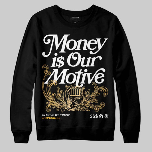 Jordan 12 Retro 'Taxi' 2025 DopeSkill Sweatshirt Money Is Our Motive Typo Graphic Streetwear - Black