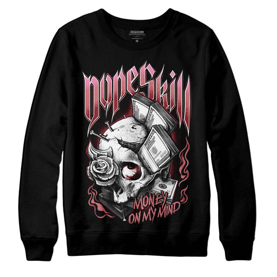 Valentine's Day Collection DopeSkill Sweatshirt Money On My Mind Graphic Streetwear - Black