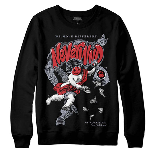 Jordan 4 “Bred Reimagined” DopeSkill Sweatshirt Nevermind Graphic Streetwear - Black