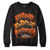 Jordan 12 Retro Brilliant Orange DopeSkill Sweatshirt Never Forget Loyalty Graphic Streetwear - Black