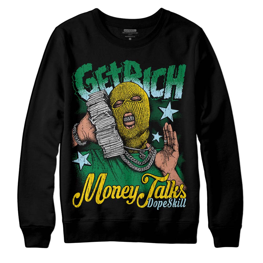 Jordan 5 “Lucky Green” DopeSkill Sweatshirt Get Rich Graphic Streetwear - Black