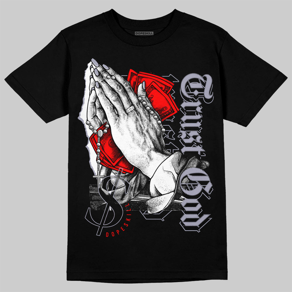 Jordan 13 Retro 'Black Flint' DopeSkill T-Shirt Trust God Graphic Streetwear - Black