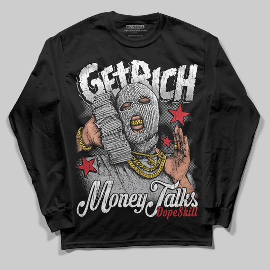 Jordan 4 OG “White Cement” DopeSkill Long Sleeve T-Shirt Get Rich Graphic Streetwear - Black