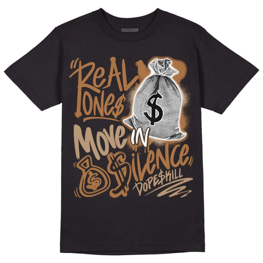 Jordan 3 Retro Palomino DopeSkill T-Shirt Real Ones Move In Silence Graphic Streetwear - Black
