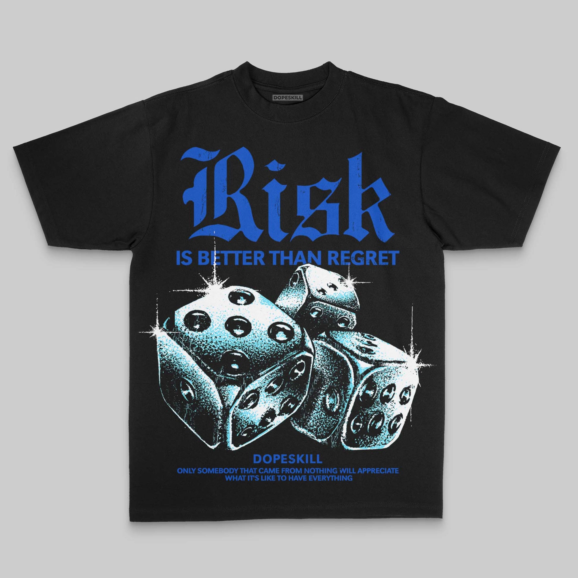 Royal Blue Oversize Print Risk Is Better Than Regret DopeSkill Graphic Premium T-shirt Streetwear - Black