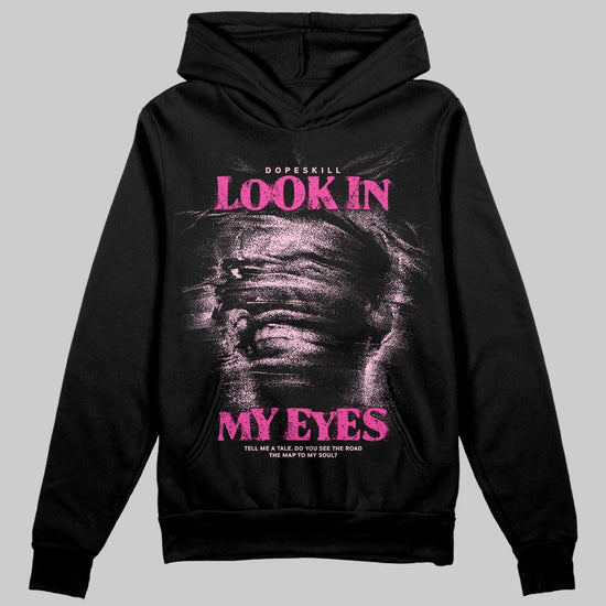 Pink Sneakers DopeSkill Hoodie Sweatshirt Look In My Eyes Graphic Streetwear - Black