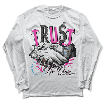 Pink Sneakers DopeSkill Long Sleeve T-Shirt Trust No One Graphic Streetwear - White