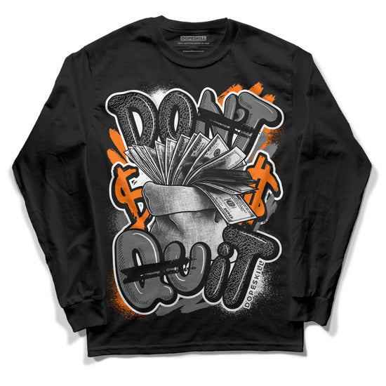 Jordan 3 Retro 'Fear Pack' DopeSkill Long Sleeve T-Shirt Don't Quit Graphic Streetwear - Black