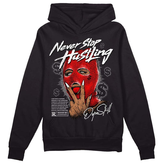 Jordan 1 High OG “Black/White” DopeSkill Hoodie Sweatshirt Never Stop Hustling Graphic Streetwear - Black 