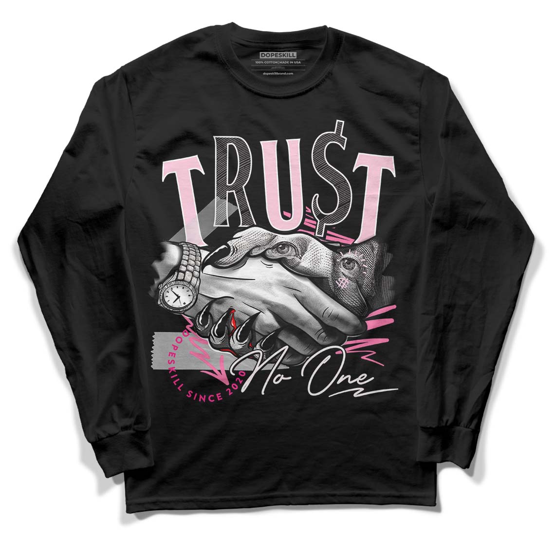 Dunk Low LX Pink Foam DopeSkill Long Sleeve T-Shirt Trust No One Graphic Streetwear - Black 