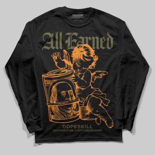 Olive Sneakers DopeSkill Long Sleeve T-Shirt All Earned Graphic Streetwear - Black