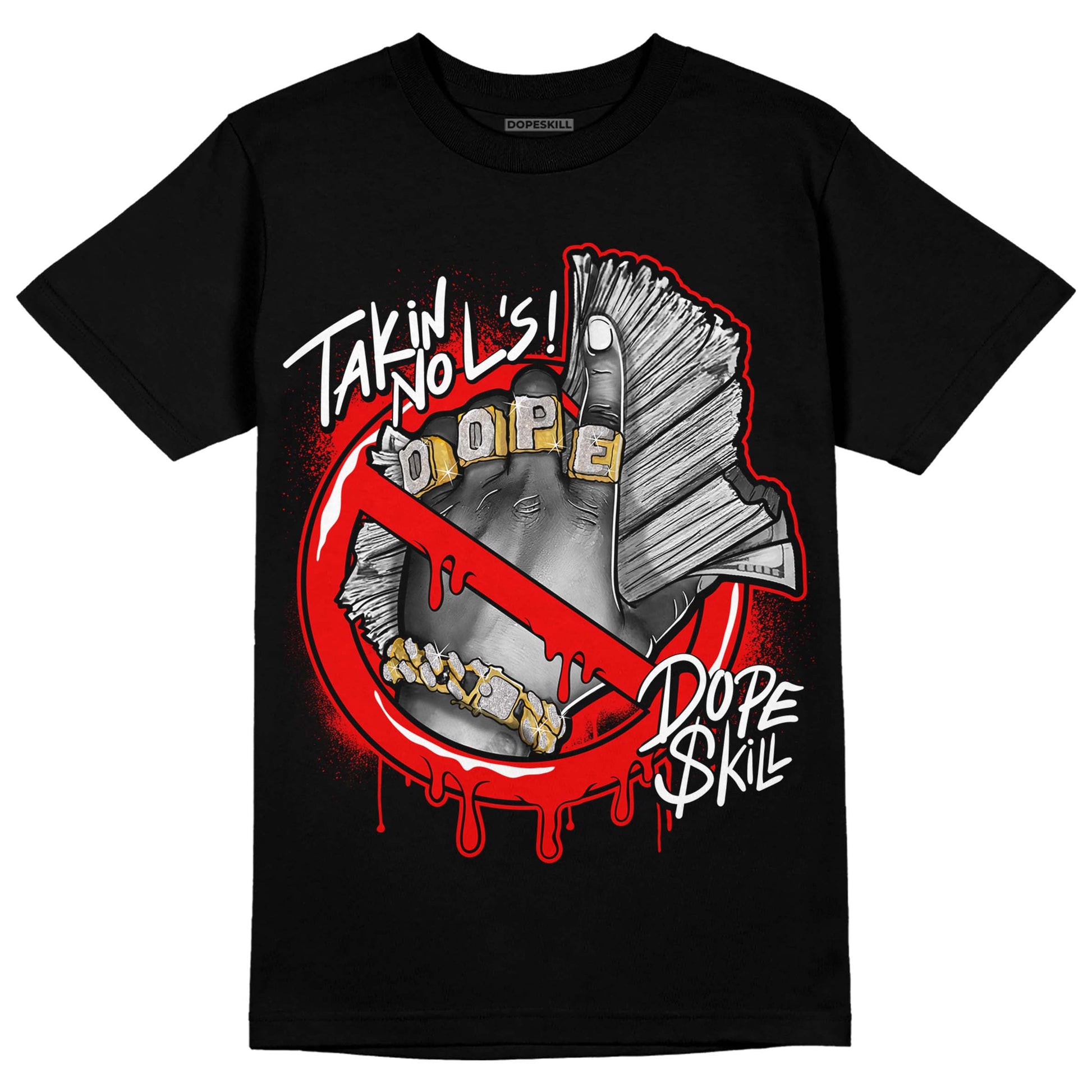 Jordan 12 “Cherry” DopeSkill T-Shirt Takin No L's Graphic Streetwear - Black