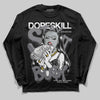 Jordan 4 “Fear” DopeSkill Long Sleeve T-Shirt Stay It Busy Graphic Streetwear - Black