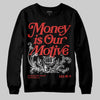 Jordan 6 “Reverse Infrared” DopeSkill Sweatshirt Money Is Our Motive Typo Graphic Streetwear - Black