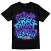 Jordan 6 "Aqua" DopeSkill T-Shirt Never Forget Loyalty Graphic Streetwear - Black