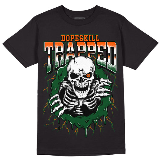 Dunk Low Team Dark Green Orange DopeSkill T-Shirt Trapped Halloween Graphic Streetwear - black