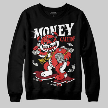 Jordan 6 “Reverse Infrared” DopeSkill Sweatshirt Money Callin' Graphic Streetwear - Black