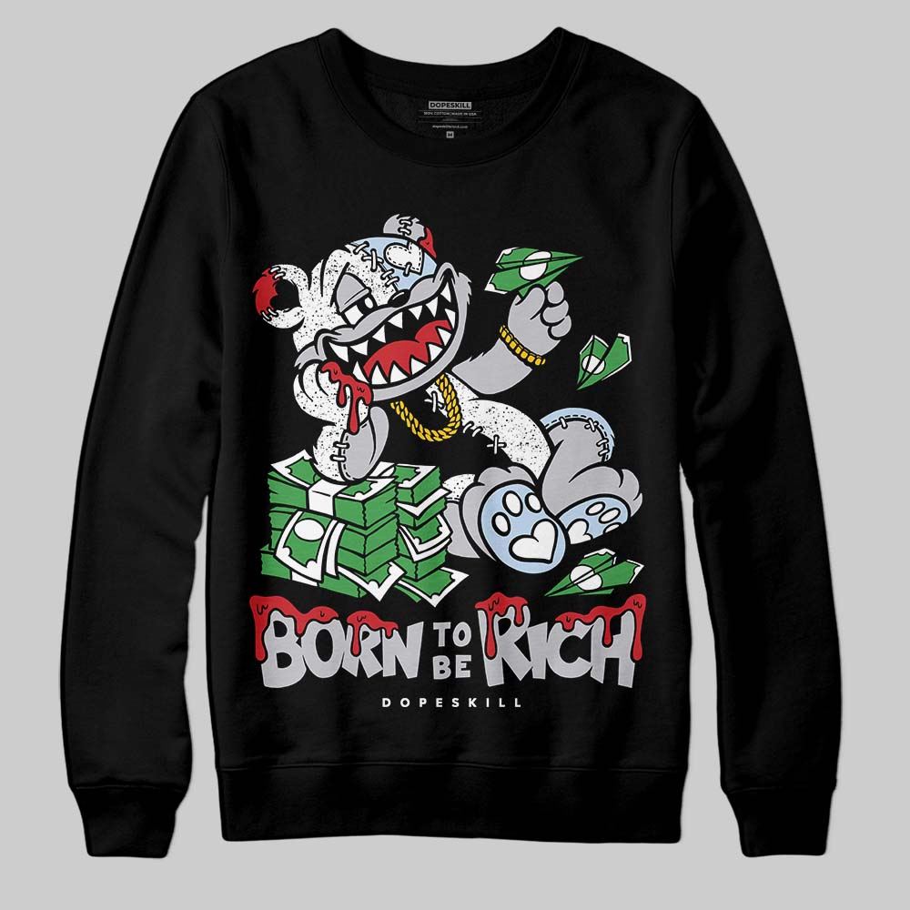 Jordan 5 Retro OG Black Metallic Reimagined DopeSkill Sweatshirt Born To Be Rich Graphic Streetwear - Black